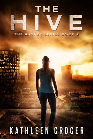 [Rasper 02] • The Hive (Rasper Book 2)